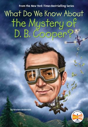 What Do We Know about the Mystery of D. B. Cooper? image number 0