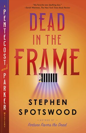 Dead in the Frame: A Pentecost and Parker Mystery image number 0