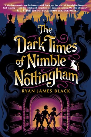 The Dark Times of Nimble Nottingham image number 0