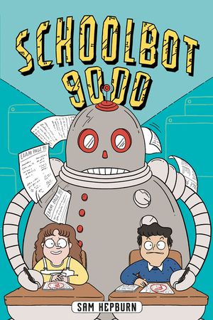 Schoolbot 9000: A Graphic Novel image number 0