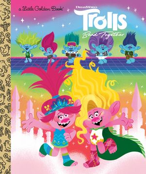 Trolls Band Together Little Golden Book (DreamWorks Trolls) image number 0