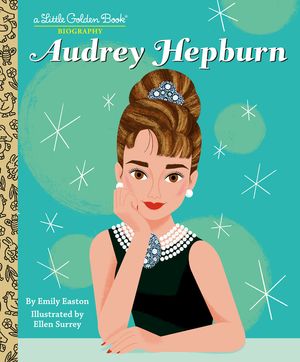 Audrey Hepburn: A Little Golden Book Biography image number 0