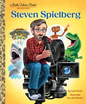 Steven Spielberg: A Little Golden Book Biography image number 0