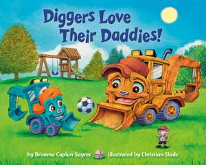 Diggers Love Their Daddies! image number 0