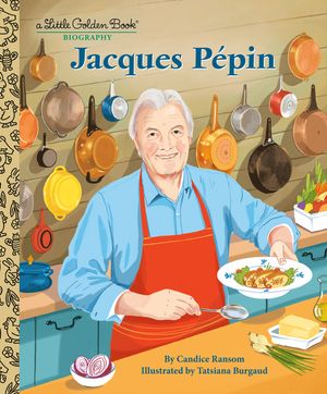 Jacques P&eacute;pin: A Little Golden Book Biography image number 0