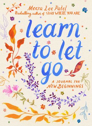 Learn to Let Go: A Journal for New Beginnings image number 0