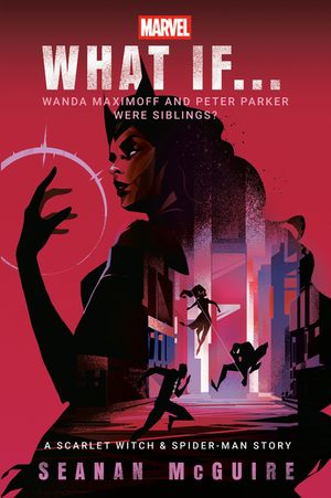 Marvel: What If . . . Wanda Maximoff and Peter Parker Were Siblings? (a Scarlet Witch & Spider-Man Story) image number 0