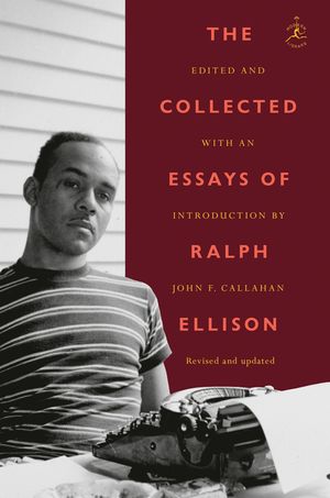 The Collected Essays of Ralph Ellison image number 0
