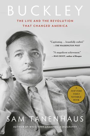 Buckley: The Life and the Revolution That Changed America image number 0