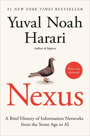 Nexus: A Brief History of Information Networks from the Stone Age to AI image number 0