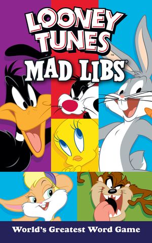 Looney Tunes Mad Libs: World's Greatest Word Game image number 0