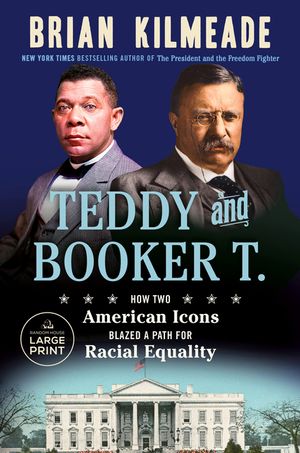 Teddy and Booker T.: How Two American Icons Blazed a Path for Racial Equality image number 0