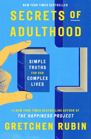 Secrets of Adulthood: Simple Truths for Our Complex Lives image number 0