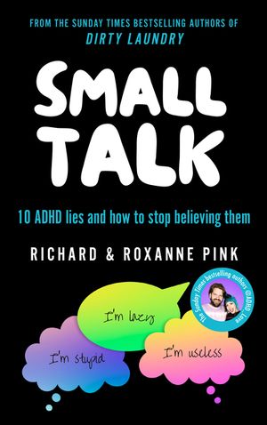 Small Talk: 10 ADHD Lies and How to Stop Believing Them image number 0