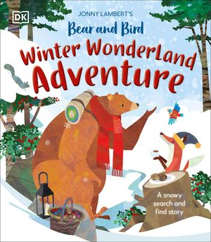 Jonny Lambert's Bear and Bird Winter Wonderland Adventure: A Snowy Search and Find Story image number 0