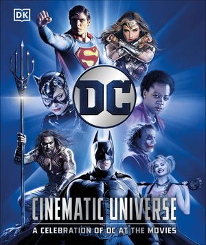 DC Cinematic Universe: A Celebration of DC at the Movies image number 0
