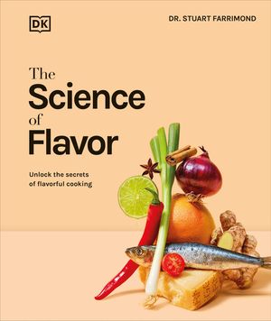 The Science of Flavor: Unlock the Secrets Behind the Art of Flavorful Cooking image number 0