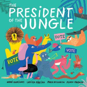 The President of the Jungle image number 0