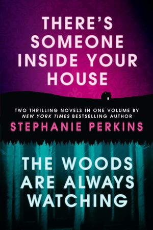 There's Someone Inside Your House and the Woods Are Always Watching image number 0