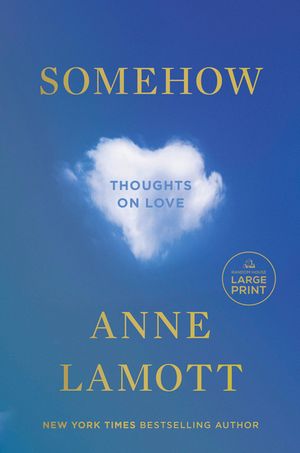 Somehow: Thoughts on Love image number 0