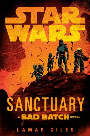 Star Wars: Sanctuary (a Bad Batch Novel) image number 0