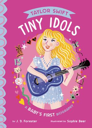 Taylor Swift: A Baby's First Biography image number 0