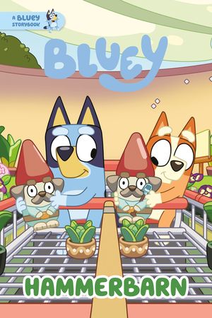 Hammerbarn: A Bluey Storybook image number 0