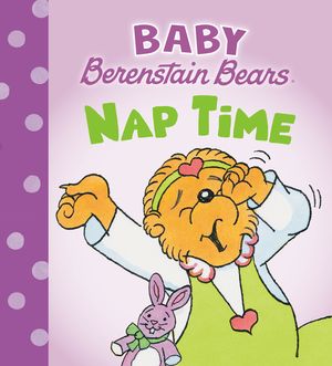 Nap Time (Baby Berenstain Bears) image number 0