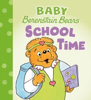 School Time (Baby Berenstain Bears) image number 0