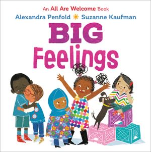 Big Feelings (an All Are Welcome Board Book) image number 0