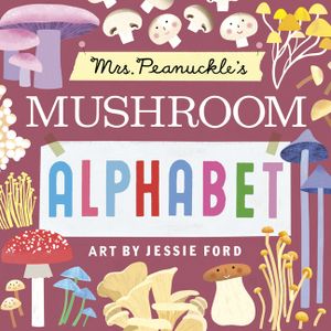 Mrs. Peanuckle's Mushroom Alphabet image number 0