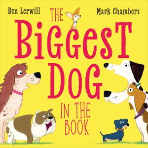 The Biggest Dog in the Book image number 0