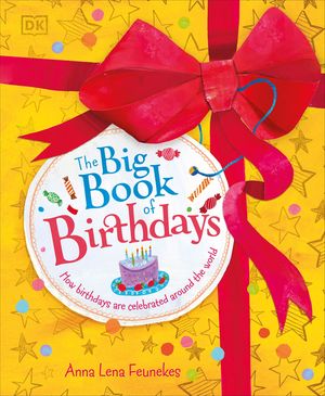 The Big Book of Birthdays: Your Special Day Around the World image number 0
