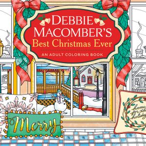 Debbie Macomber's Best Christmas Ever: An Adult Coloring Book image number 0
