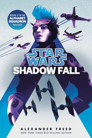Shadow Fall (Star Wars): An Alphabet Squadron Novel image number 0