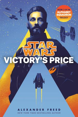 Victory's Price (Star Wars): An Alphabet Squadron Novel image number 0