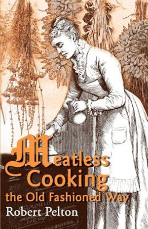 Meatless Cooking the Old Fashioned Way image number 0