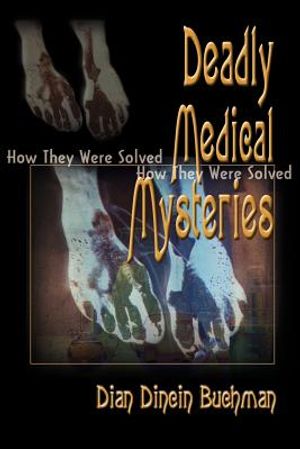 Deadly Medical Mysteries: How They Were Solved image number 0
