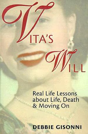Vita's Will: Real Life Lessons about Life, Death & Moving on image number 0