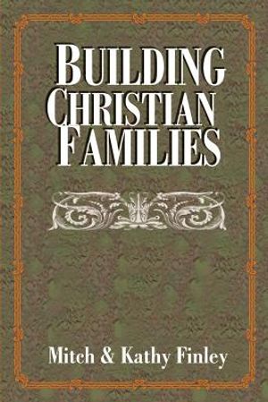 Building Christian Families image number 0