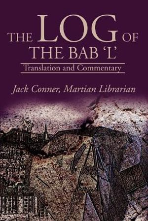 The Log of the Bab 'L': Translation and Commentary image number 0