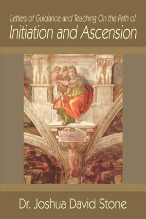 Letters of Guidance and Teaching on the Path of Initiation and Ascension image number 0
