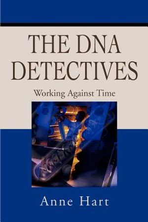 The DNA Detectives: Working Against Time image number 0