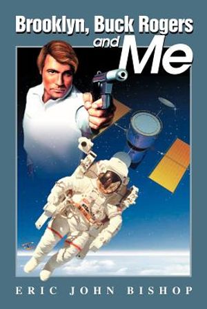 Brooklyn, Buck Rogers and Me image number 0