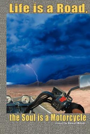 Life is a Road, the Soul is a Motorcycle image number 0