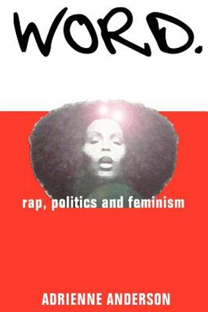 Word: rap, politics and feminism image number 0