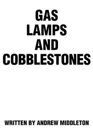 Gas Lamps and Cobblestones image number 0