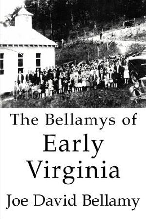 The Bellamys of Early Virginia image number 0