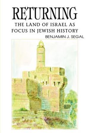 Returning: The Land of Israel as Focus in Jewish History image number 0