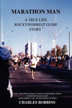 Marathon Man: A True Life Rocky/Forrest Gump story image number 0